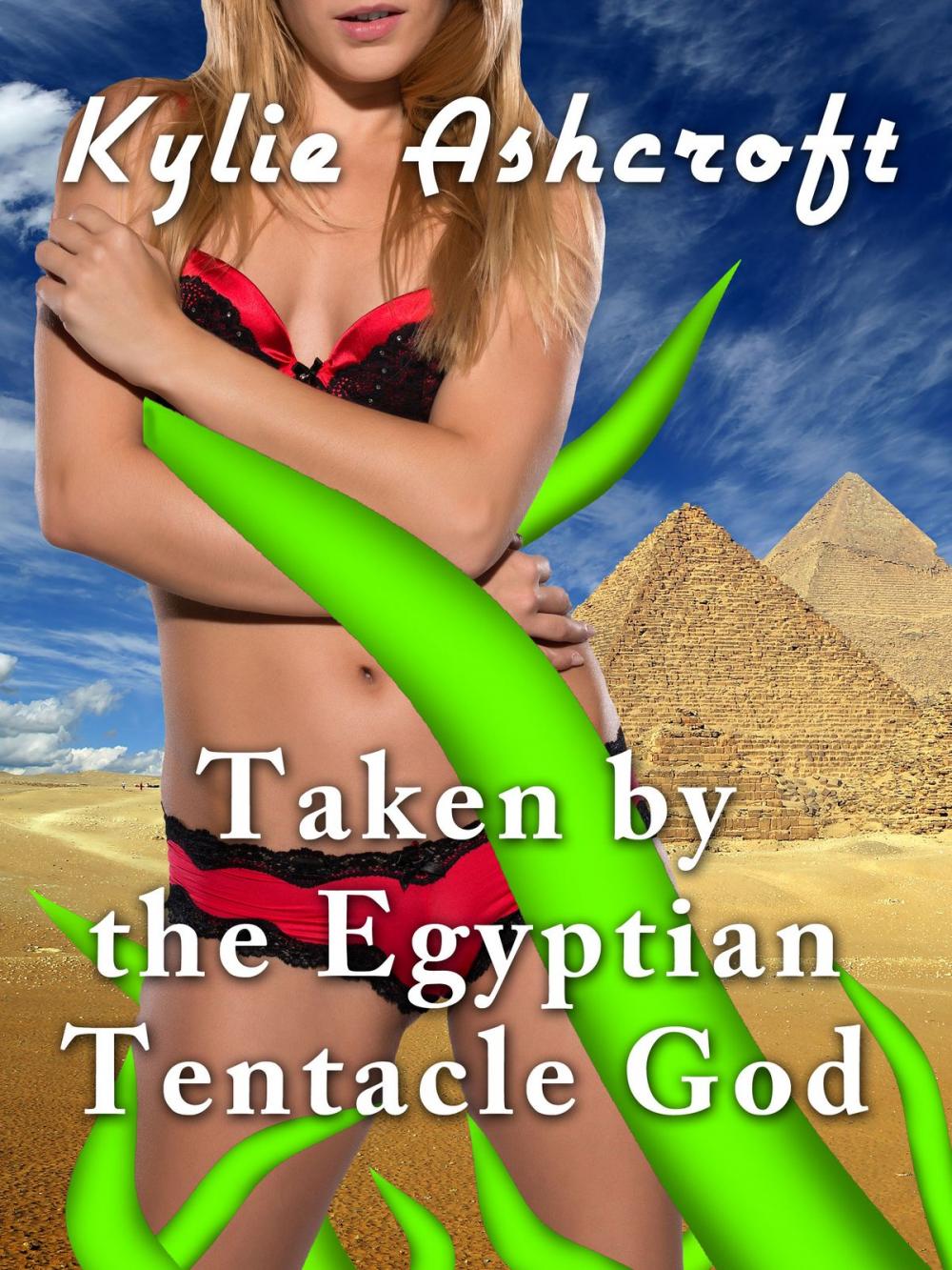 Big bigCover of Taken by the Egyptian Tentacle God
