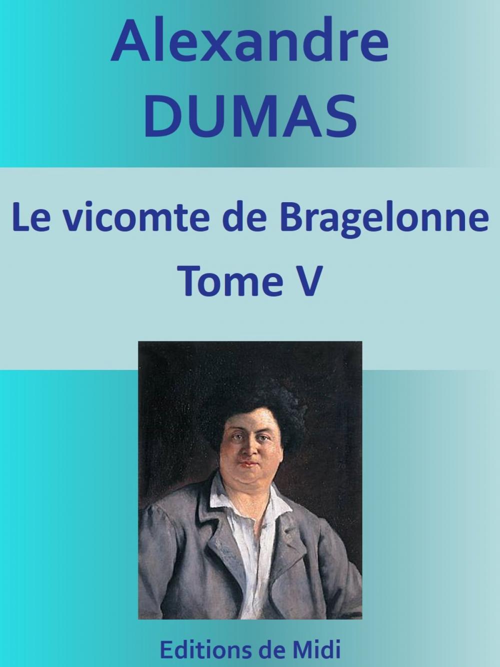 Big bigCover of Le vicomte de Bragelonne