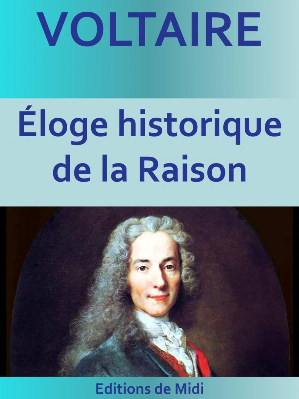 Big bigCover of Éloge historique de la Raison