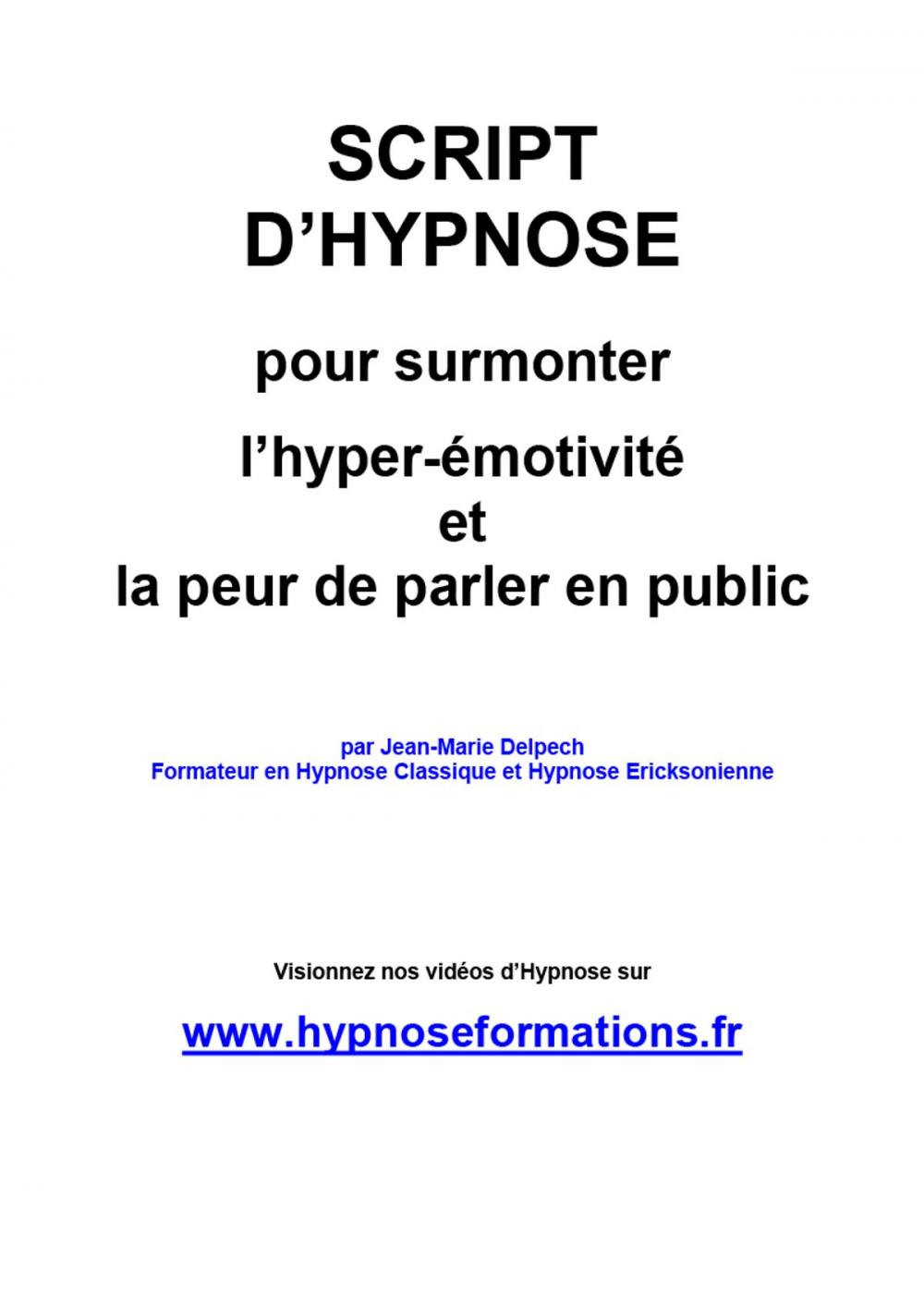 Big bigCover of Pour surmonter l’hyper-émotivité et la peur de parler en public