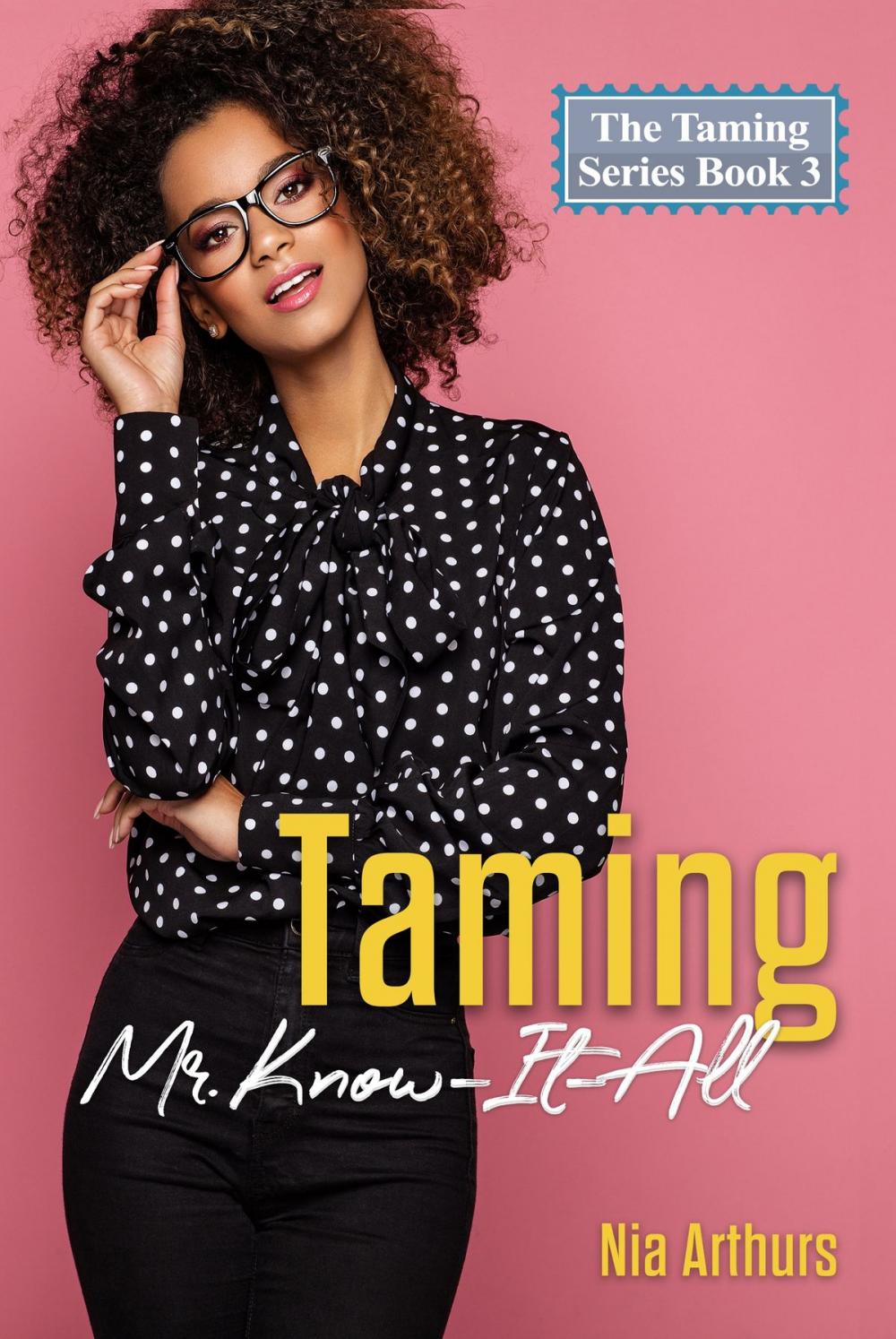 Big bigCover of Taming Mr. Know-It-All