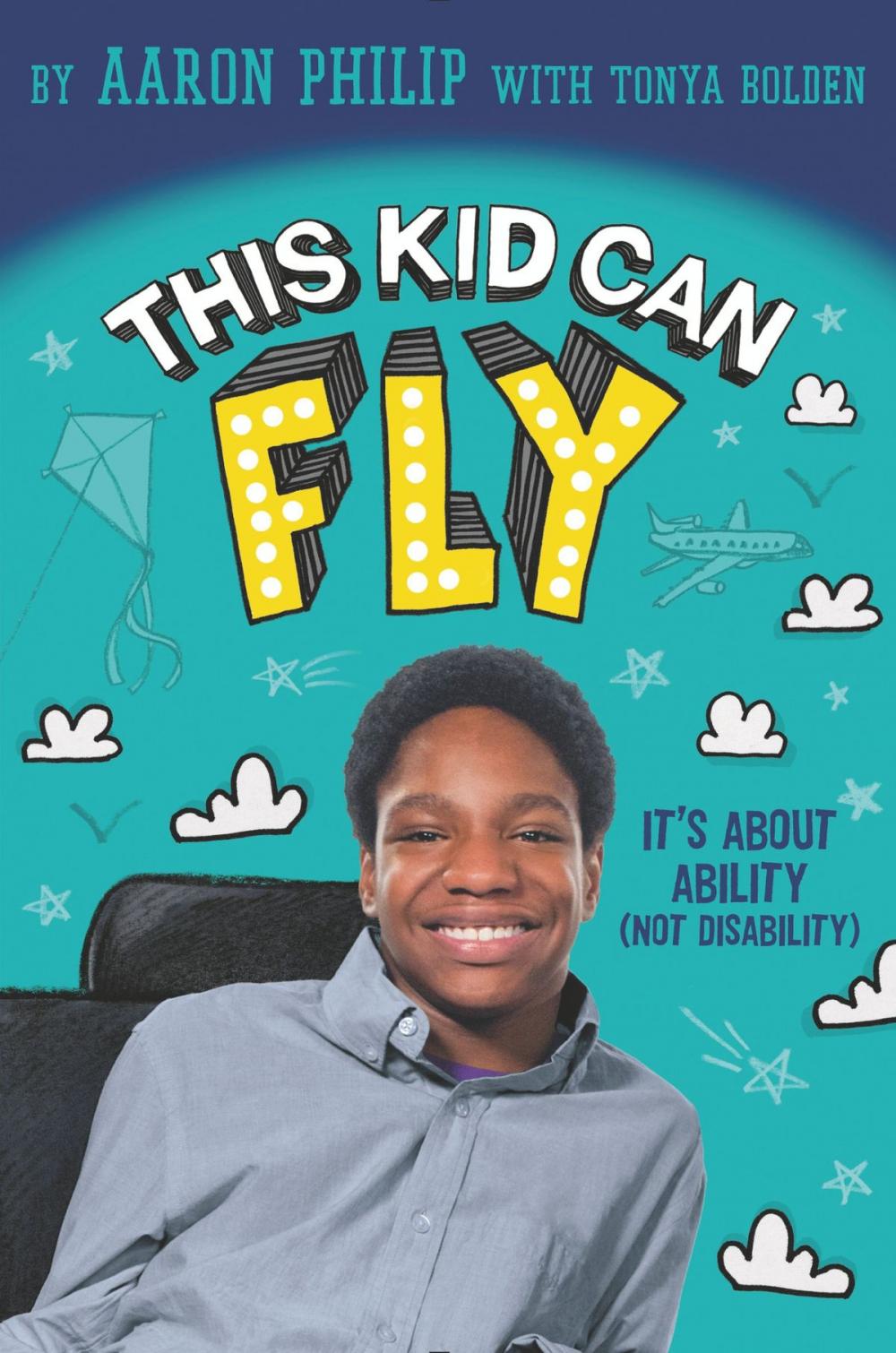 Big bigCover of This Kid Can Fly: It's About Ability (NOT Disability)