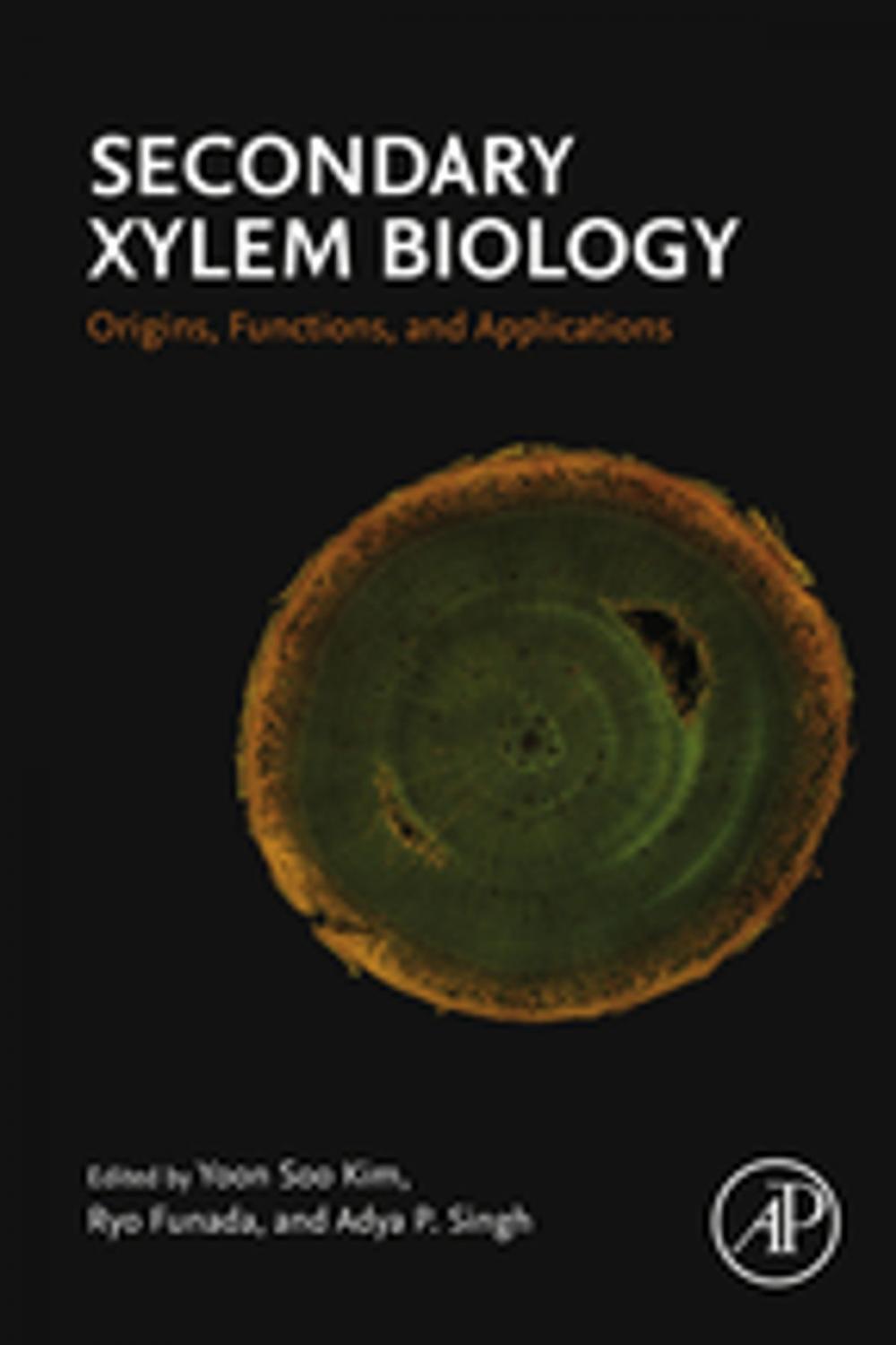 Big bigCover of Secondary Xylem Biology