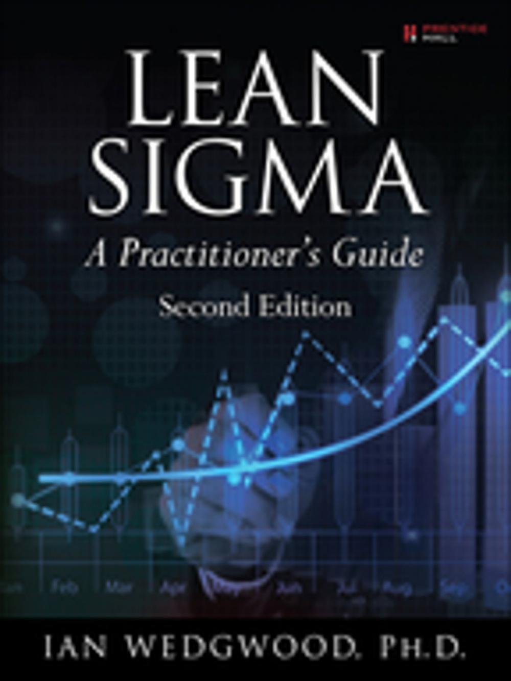 Big bigCover of Lean Sigma--A Practitioner's Guide