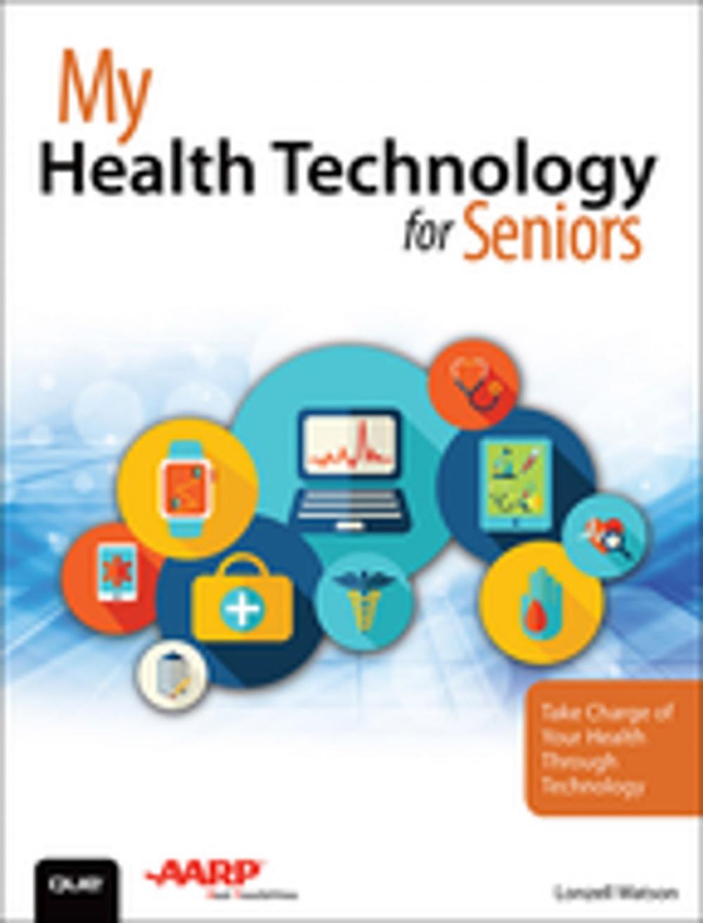 Big bigCover of My Health Technology for Seniors