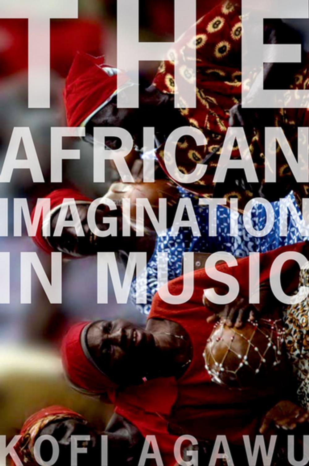 Big bigCover of The African Imagination in Music