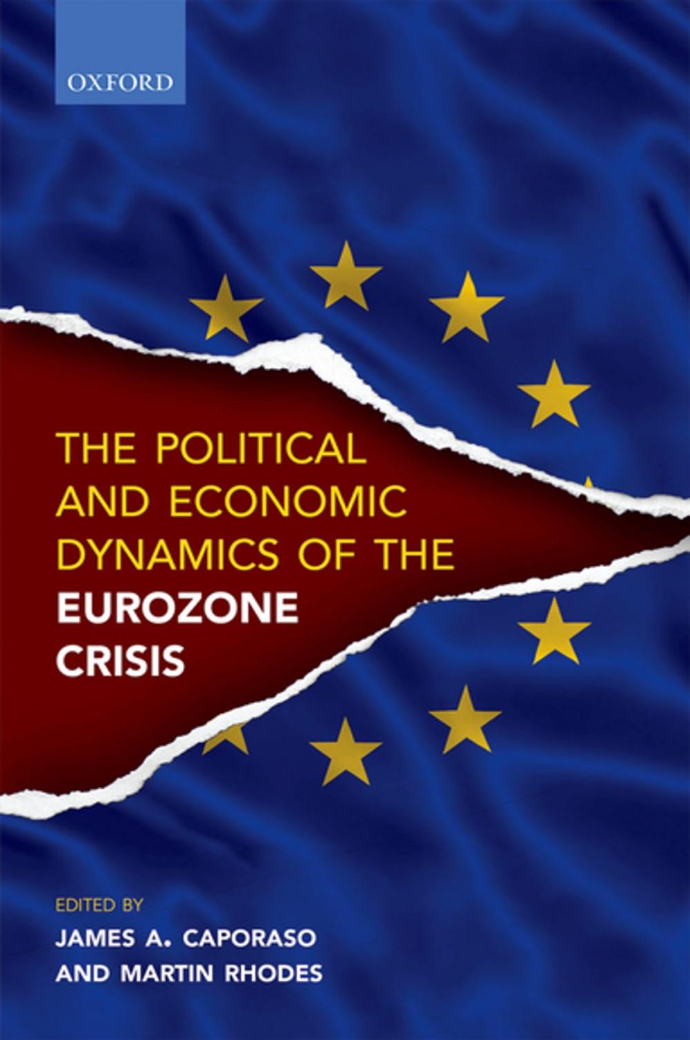 Big bigCover of Political and Economic Dynamics of the Eurozone Crisis