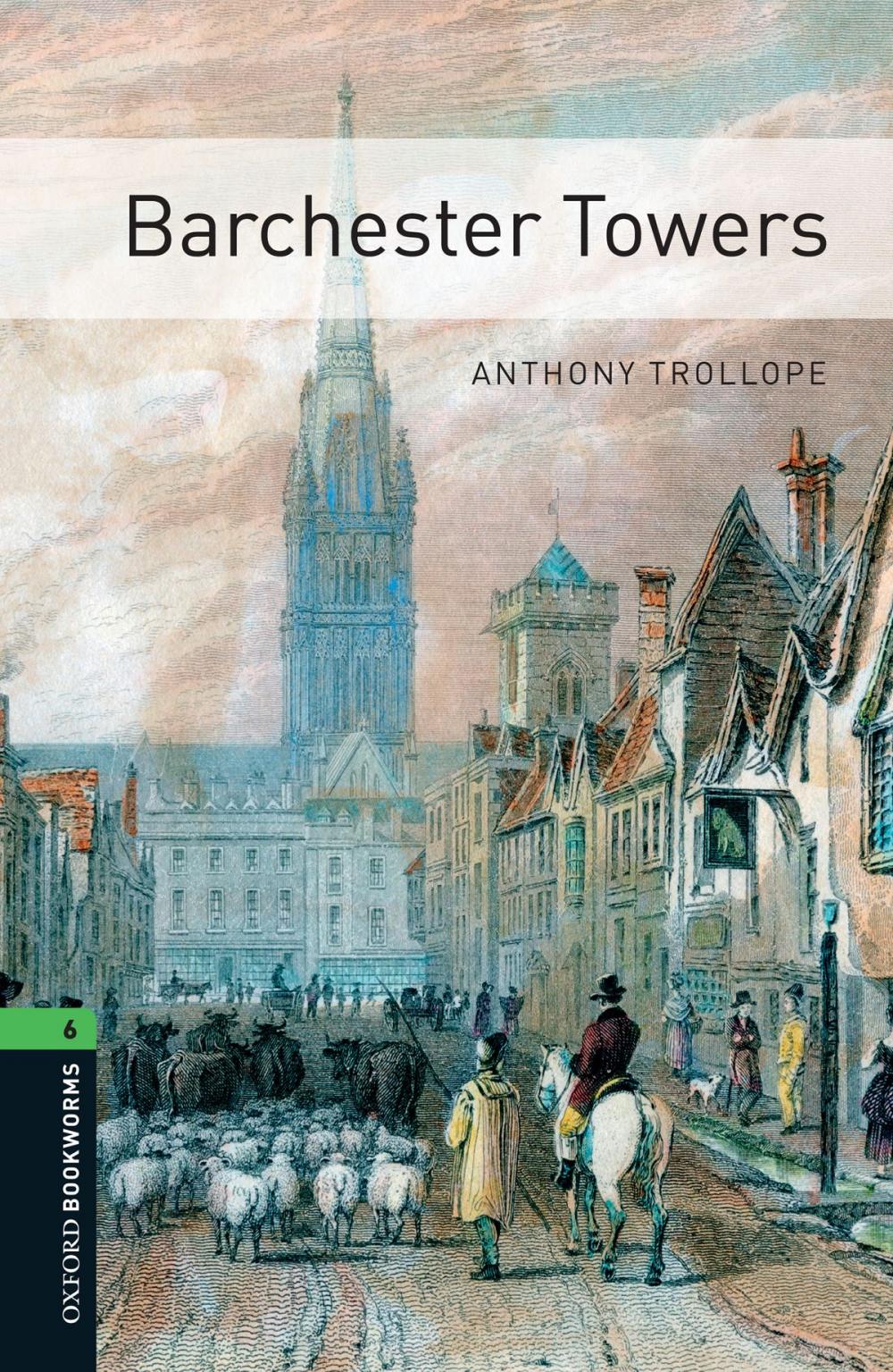 Big bigCover of Barchester Towers Level 6 Oxford Bookworms Library