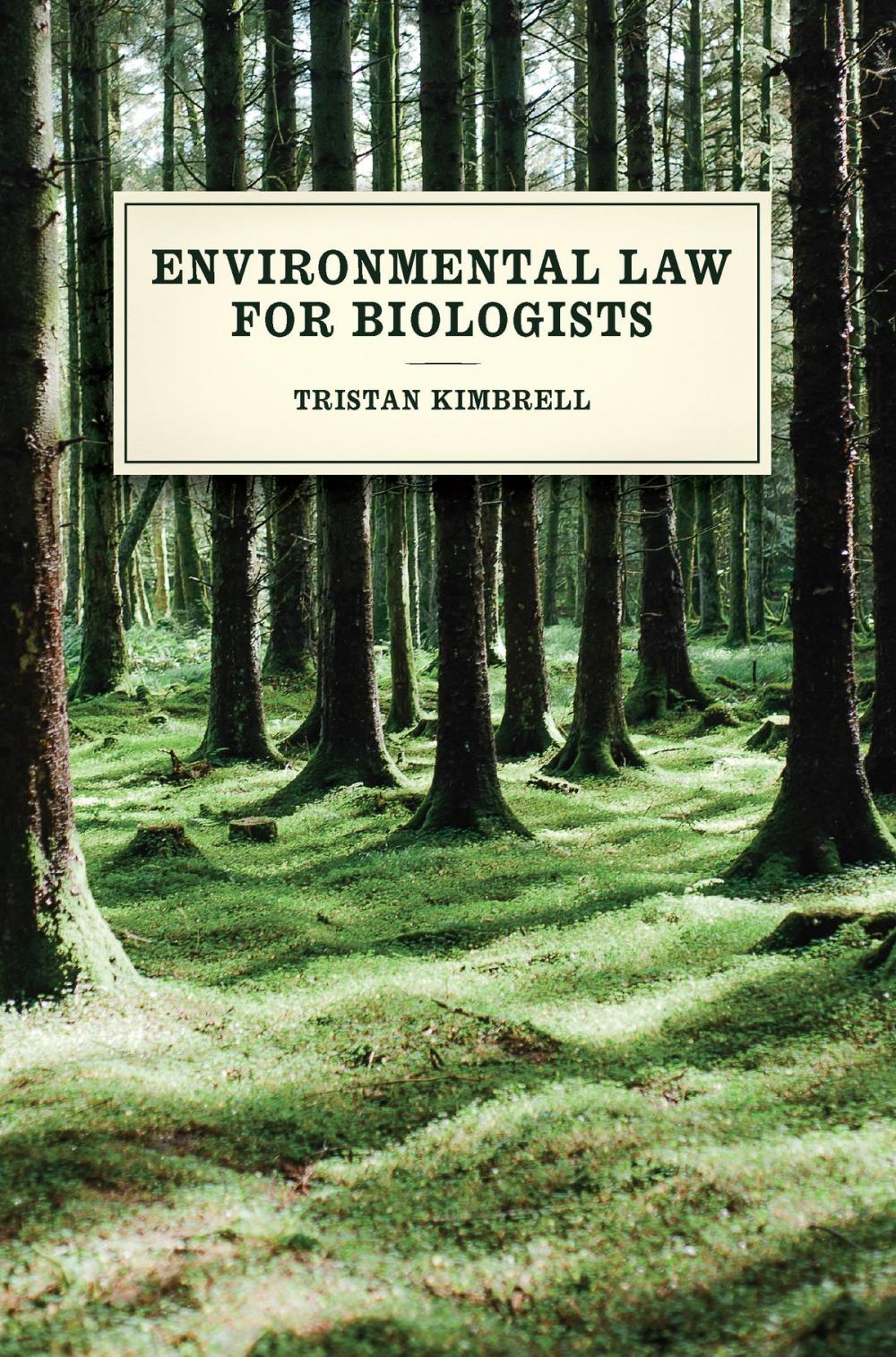 Big bigCover of Environmental Law for Biologists