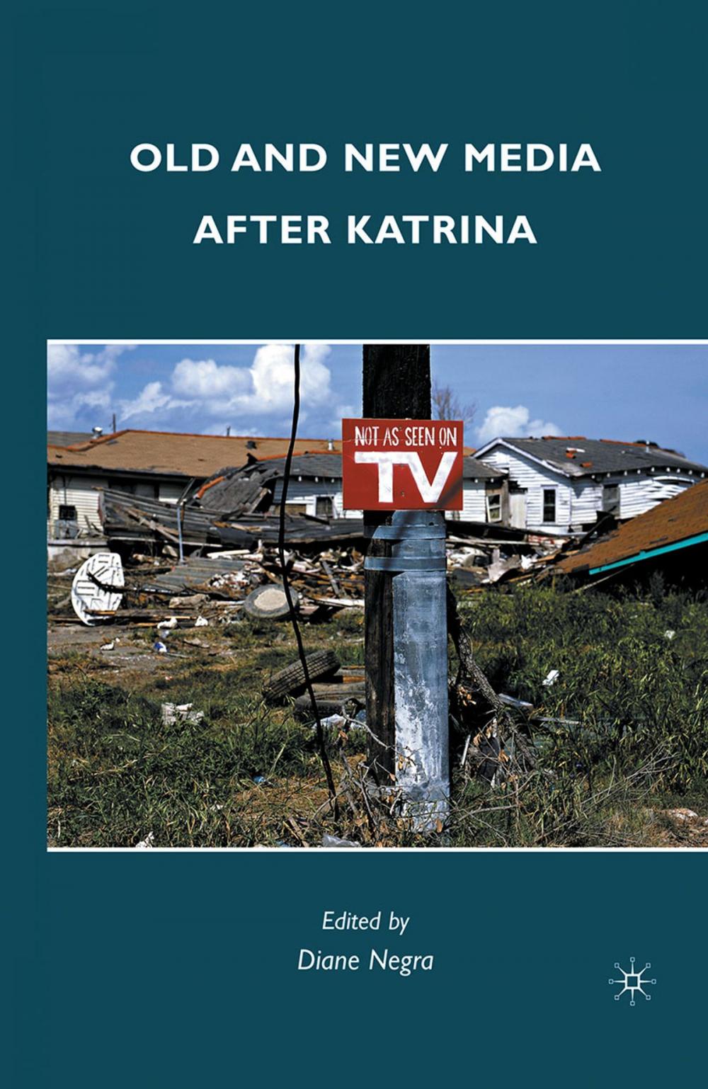 Big bigCover of Old and New Media after Katrina
