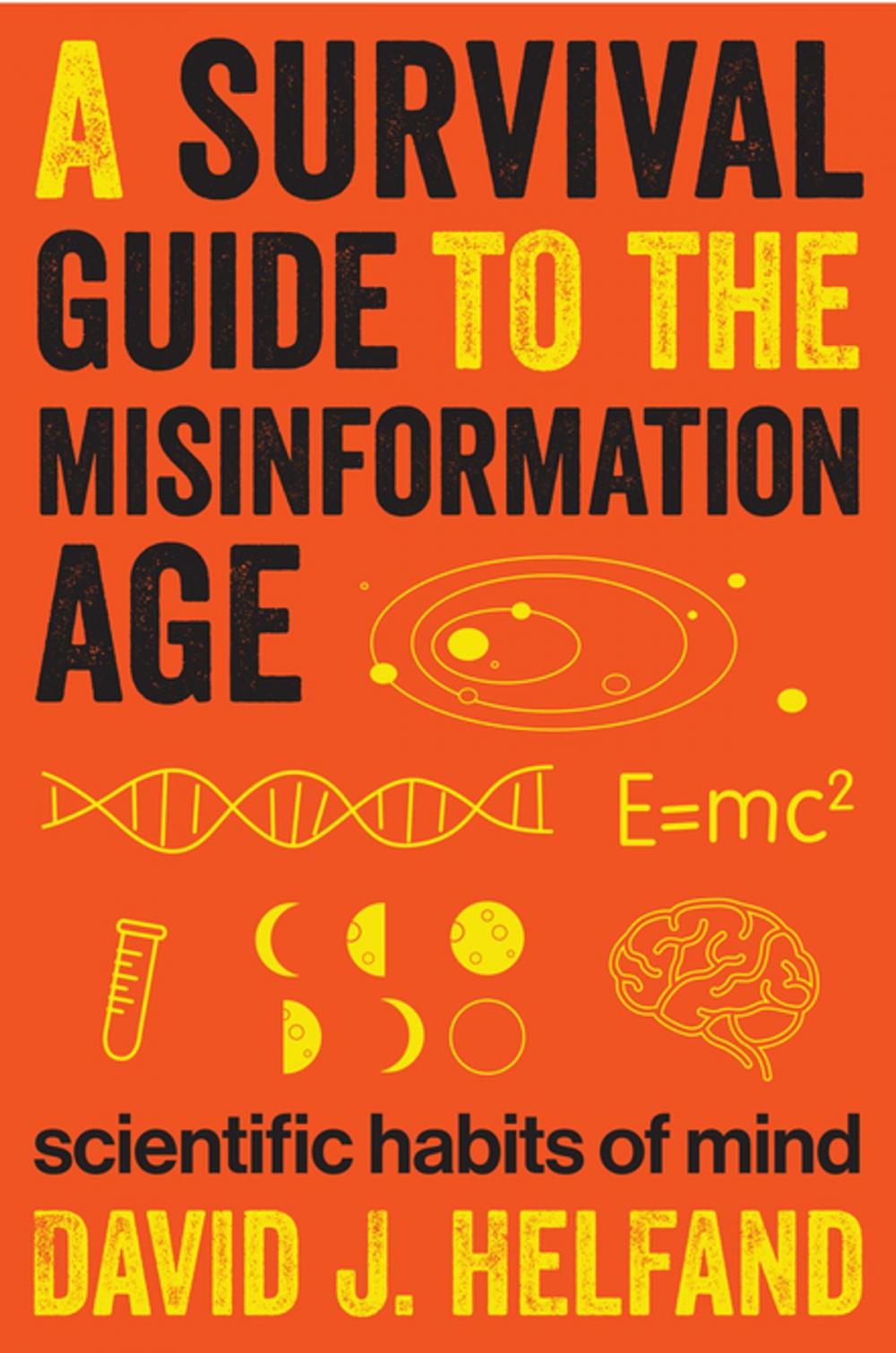 Big bigCover of A Survival Guide to the Misinformation Age