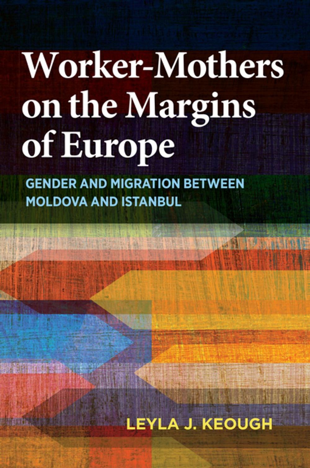 Big bigCover of Worker-Mothers on the Margins of Europe