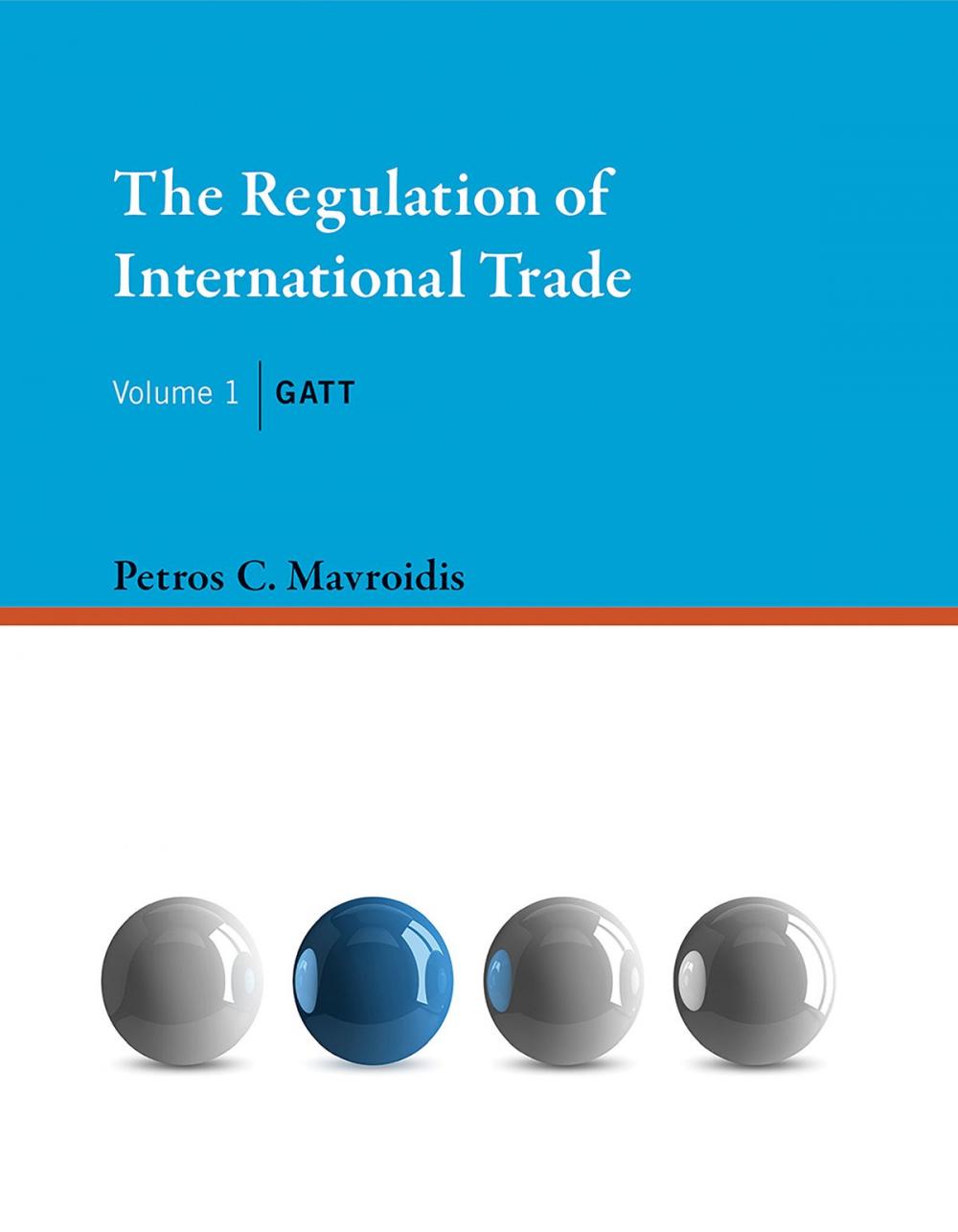 Big bigCover of The Regulation of International Trade