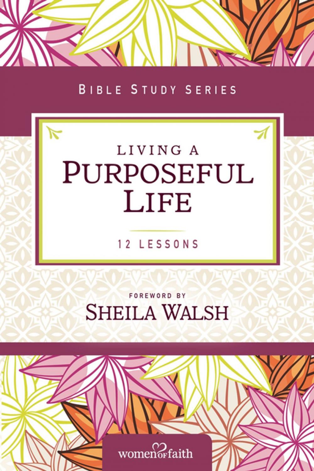 Big bigCover of Living a Purposeful Life