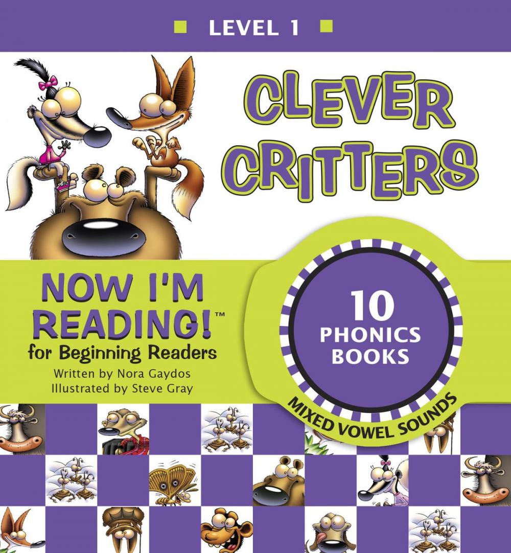 Big bigCover of Now I'm Reading! Level 1: Clever Critters (Mixed Vowel Sounds)