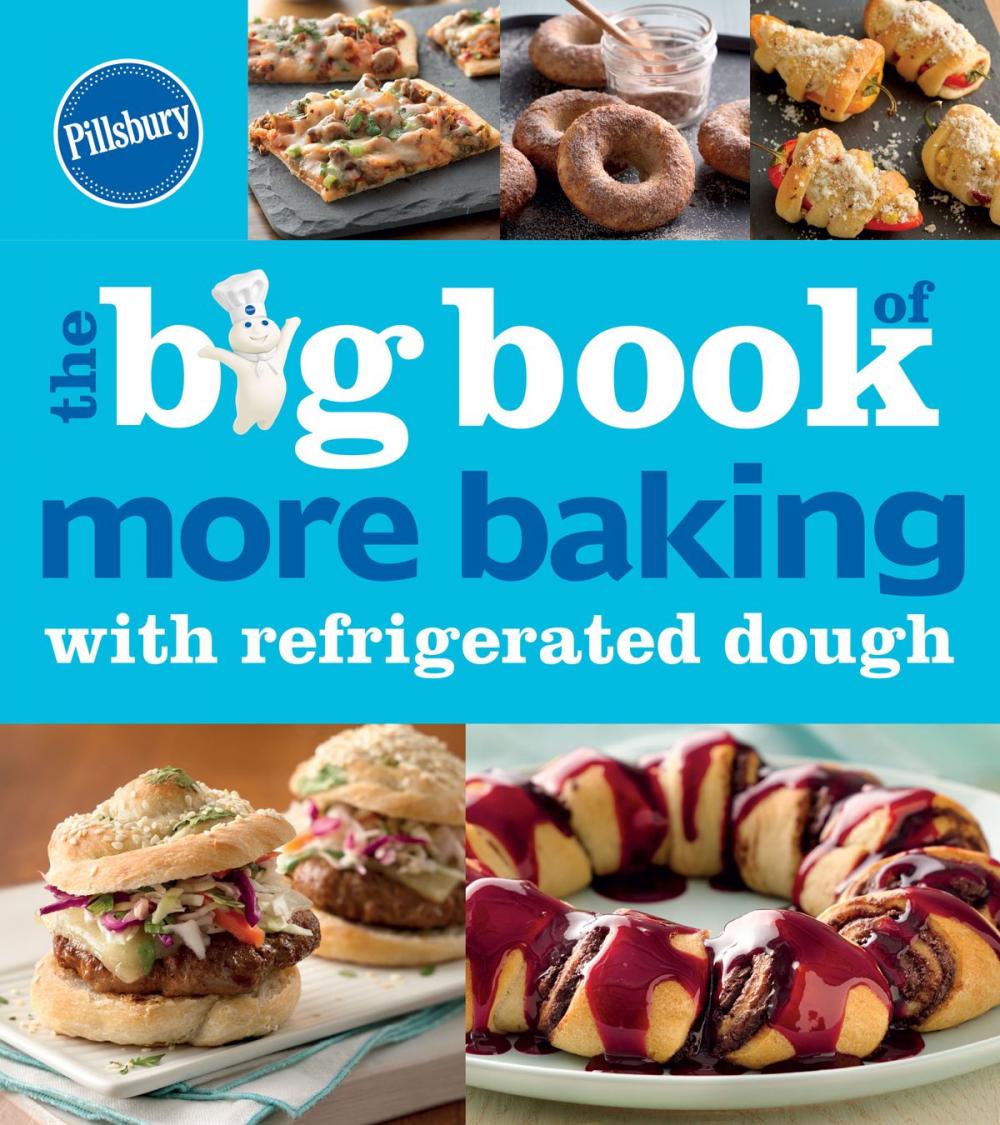 Big bigCover of Pillsbury The Big Book of More Baking with Refrigerated Dough