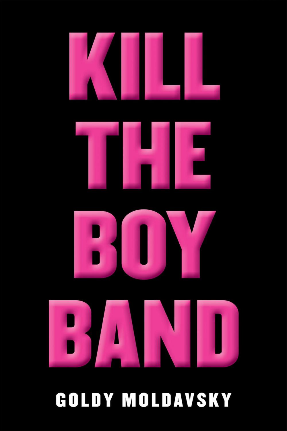 Big bigCover of Kill the Boy Band