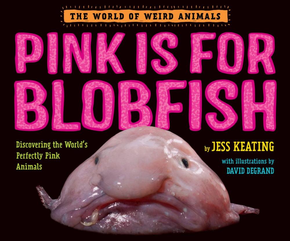 Big bigCover of Pink Is For Blobfish