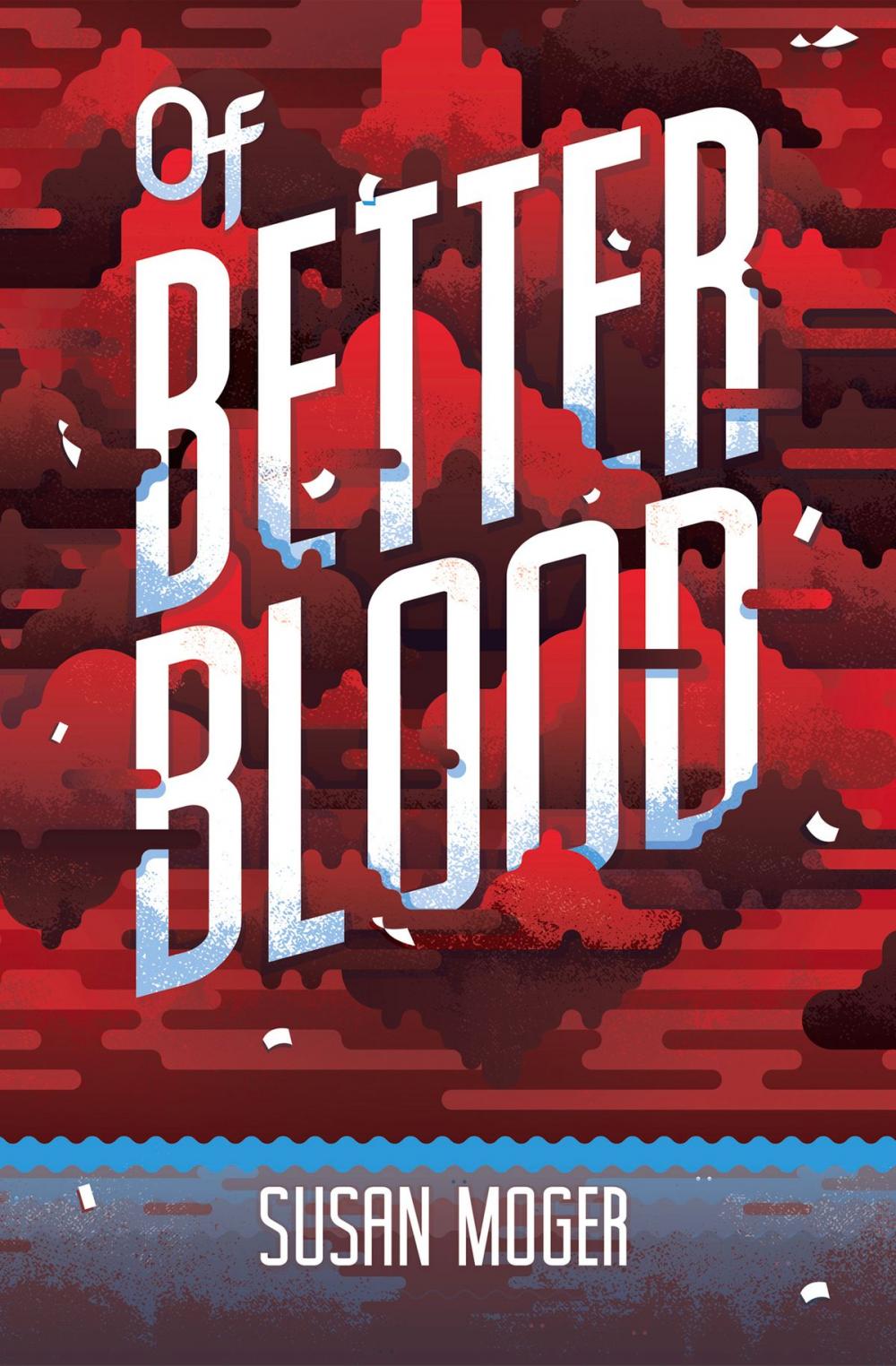 Big bigCover of Of Better Blood