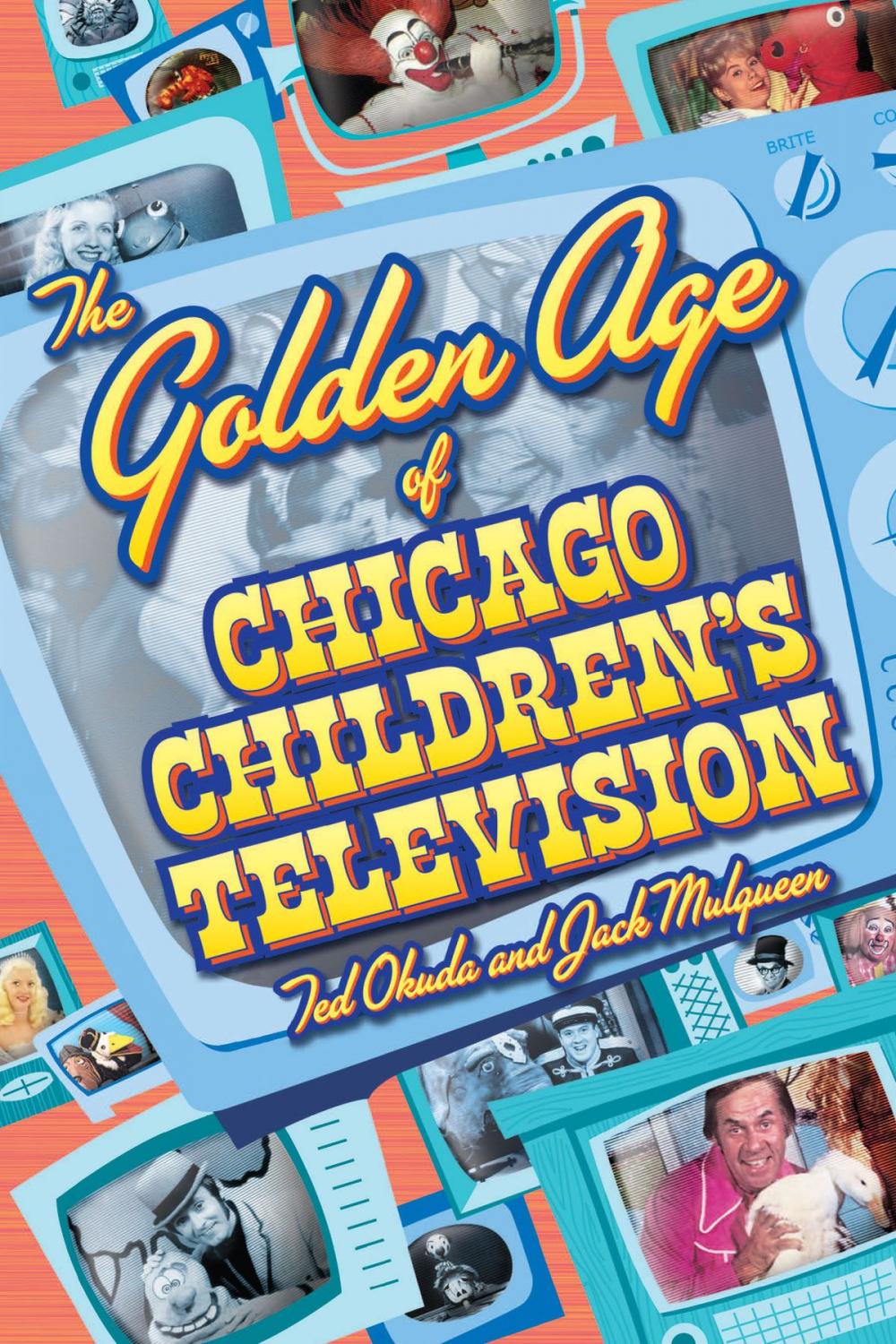 Big bigCover of The Golden Age of Chicago Children's Television