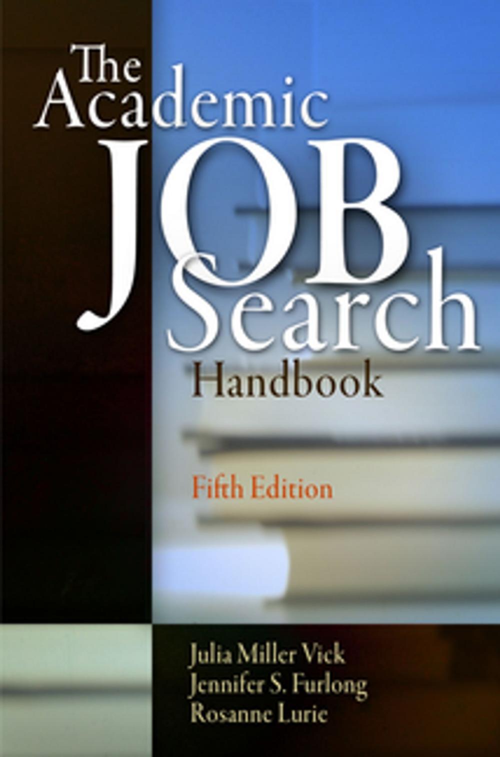 Big bigCover of The Academic Job Search Handbook