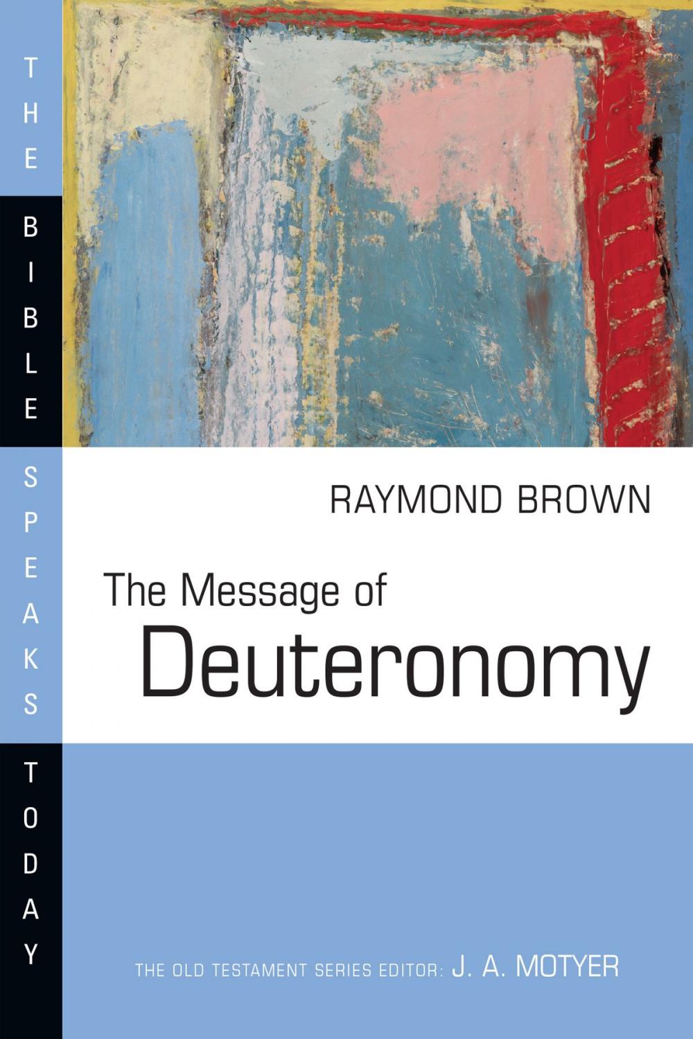 Big bigCover of The Message of Deuteronomy