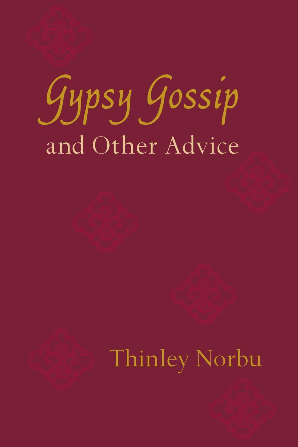 Big bigCover of Gypsy Gossip and Other Advice