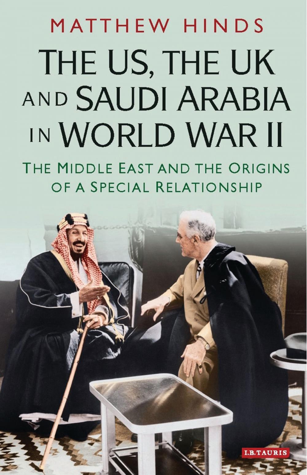 Big bigCover of The US, the UK and Saudi Arabia in World War II