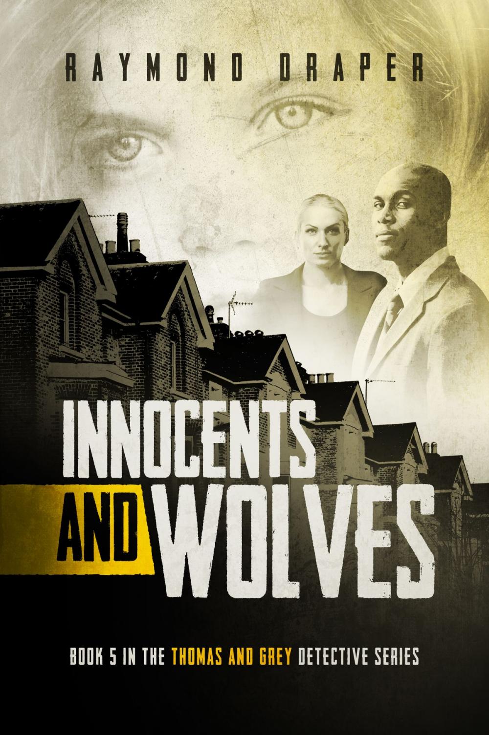 Big bigCover of Innocents and Wolves: Thomas & Grey Mysteries Book 5