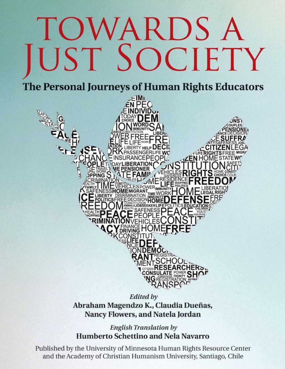 Big bigCover of Towards a Just Society: The Personal Journeys of Human Rights Educators