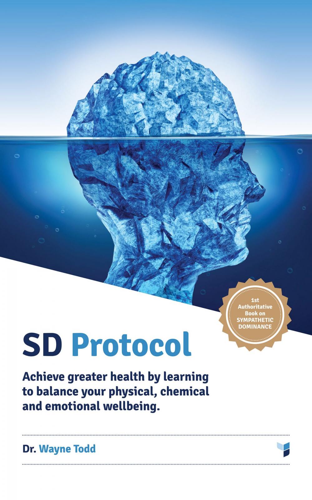 Big bigCover of Sd Protocol: Achieve Greater Health and Wellbeing