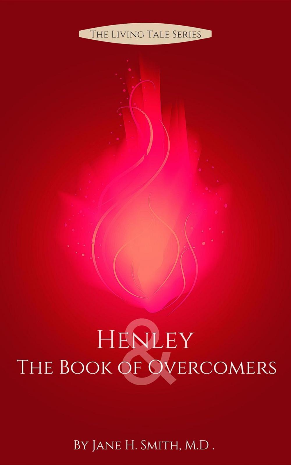 Big bigCover of Henley & the Book of Overcomers