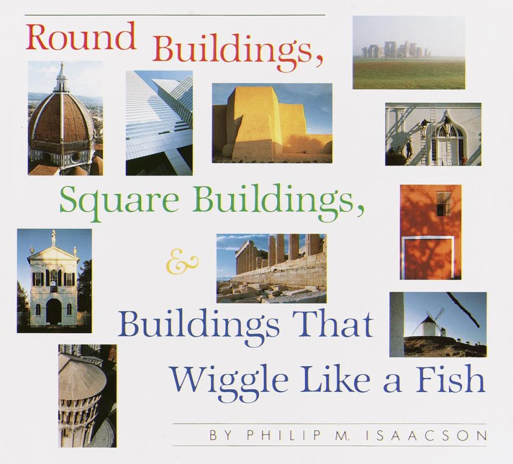 Big bigCover of Round Buildings, Square Buildings, and Buildings that Wiggle Like a Fish