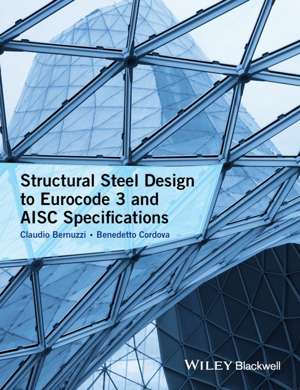 Big bigCover of Structural Steel Design to Eurocode 3 and AISC Specifications