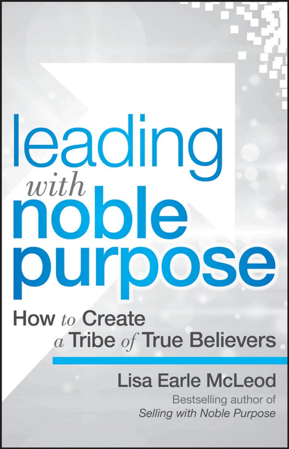 Big bigCover of Leading with Noble Purpose