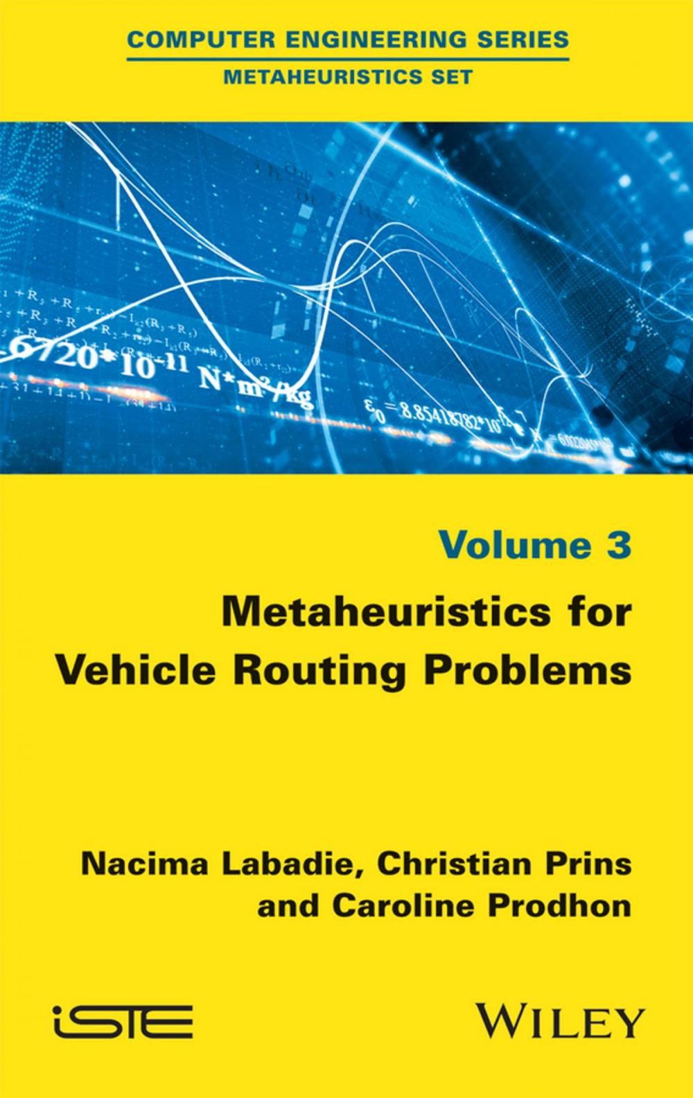 Big bigCover of Metaheuristics for Vehicle Routing Problems