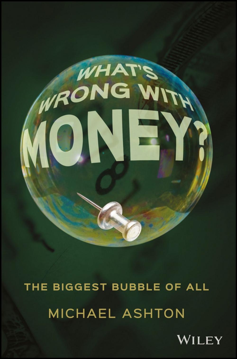 Big bigCover of What's Wrong with Money?