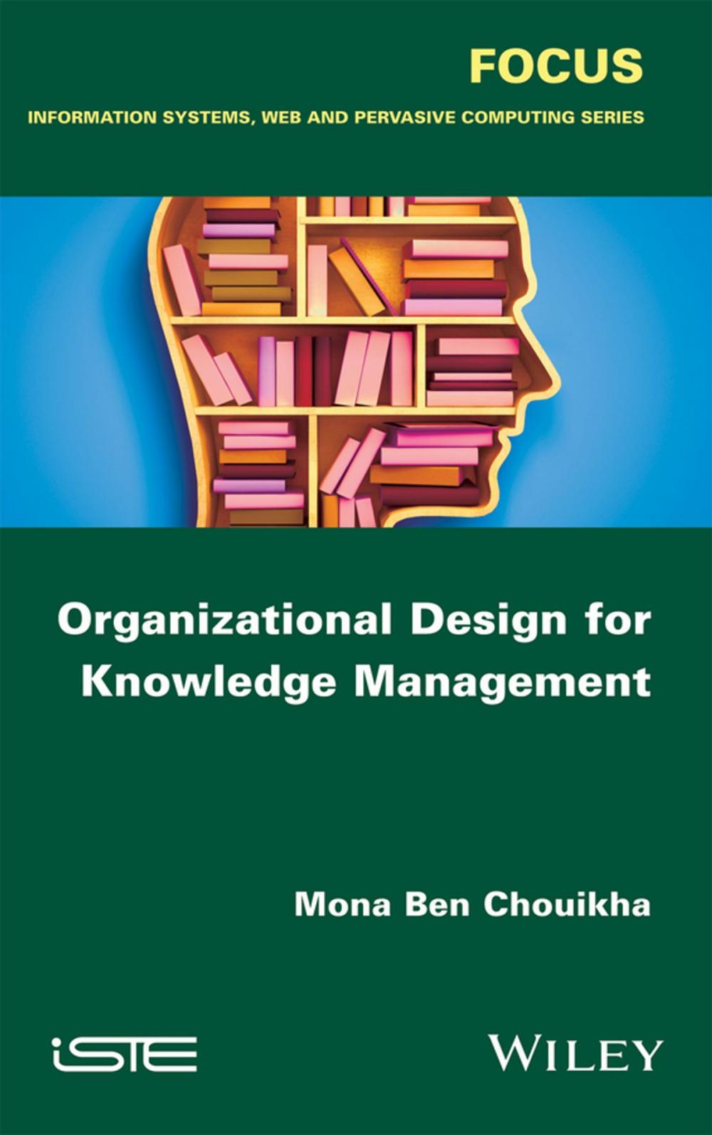 Big bigCover of Organizational Design for Knowledge Management