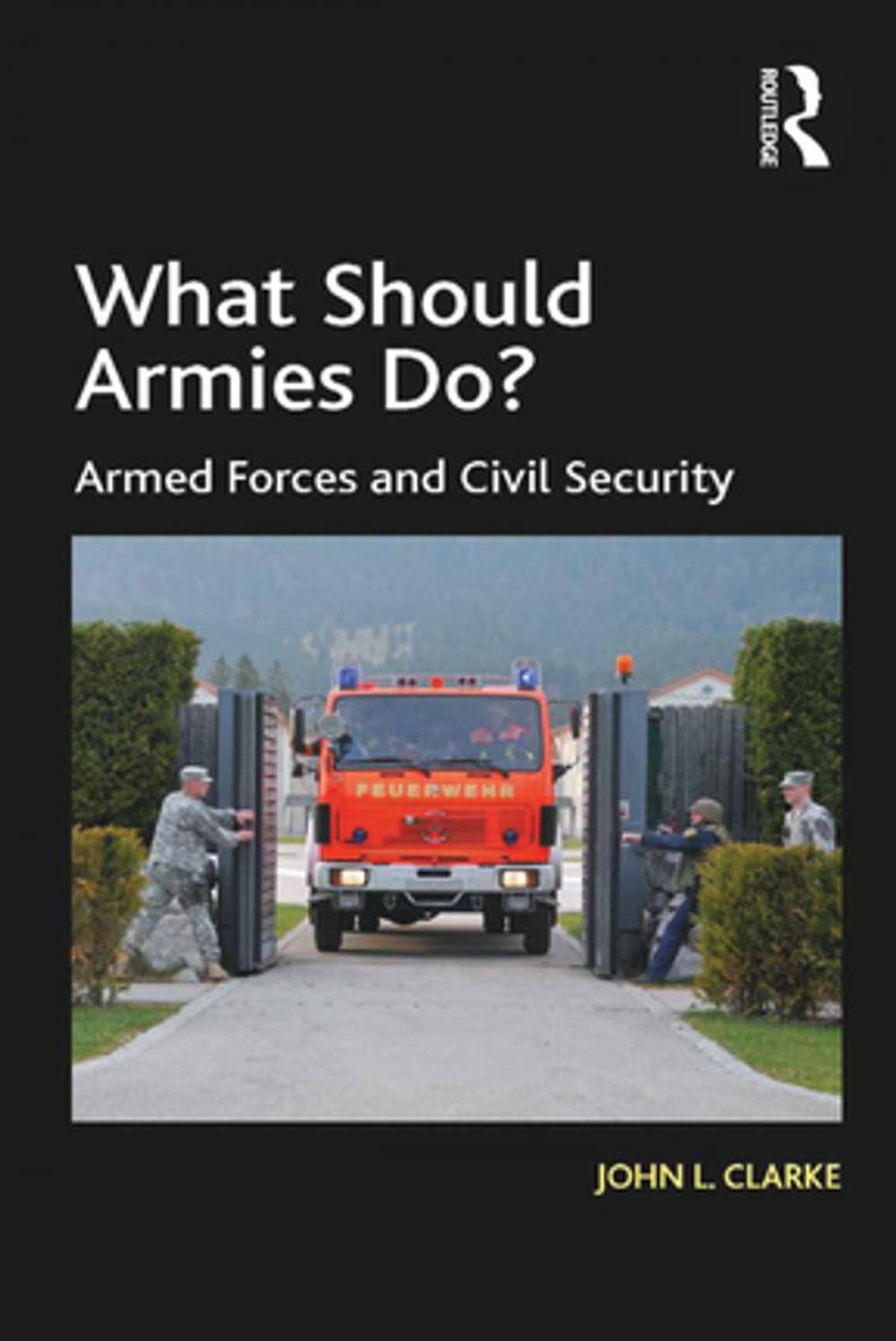 Big bigCover of What Should Armies Do?