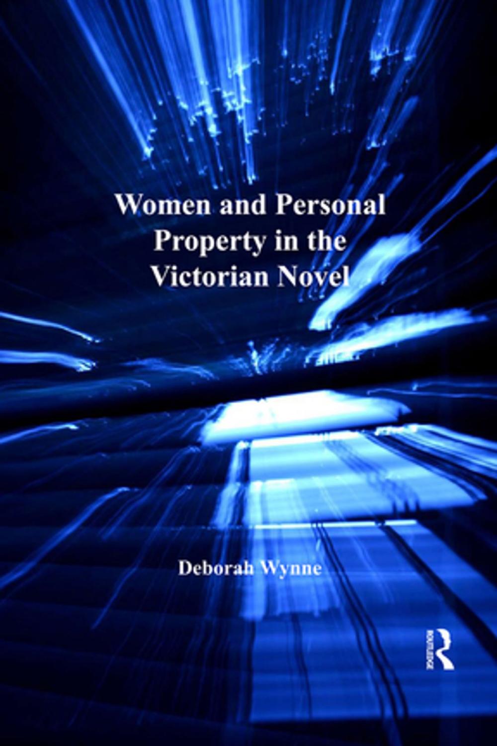 Big bigCover of Women and Personal Property in the Victorian Novel