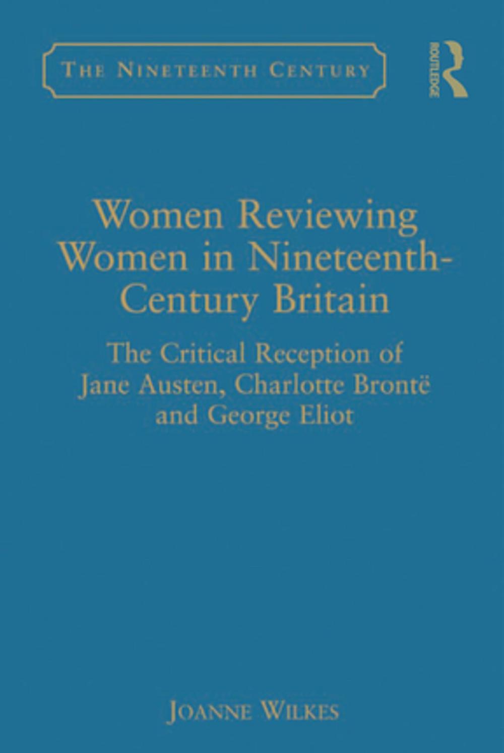 Big bigCover of Women Reviewing Women in Nineteenth-Century Britain