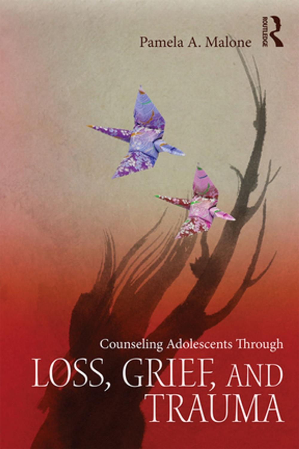 Big bigCover of Counseling Adolescents Through Loss, Grief, and Trauma