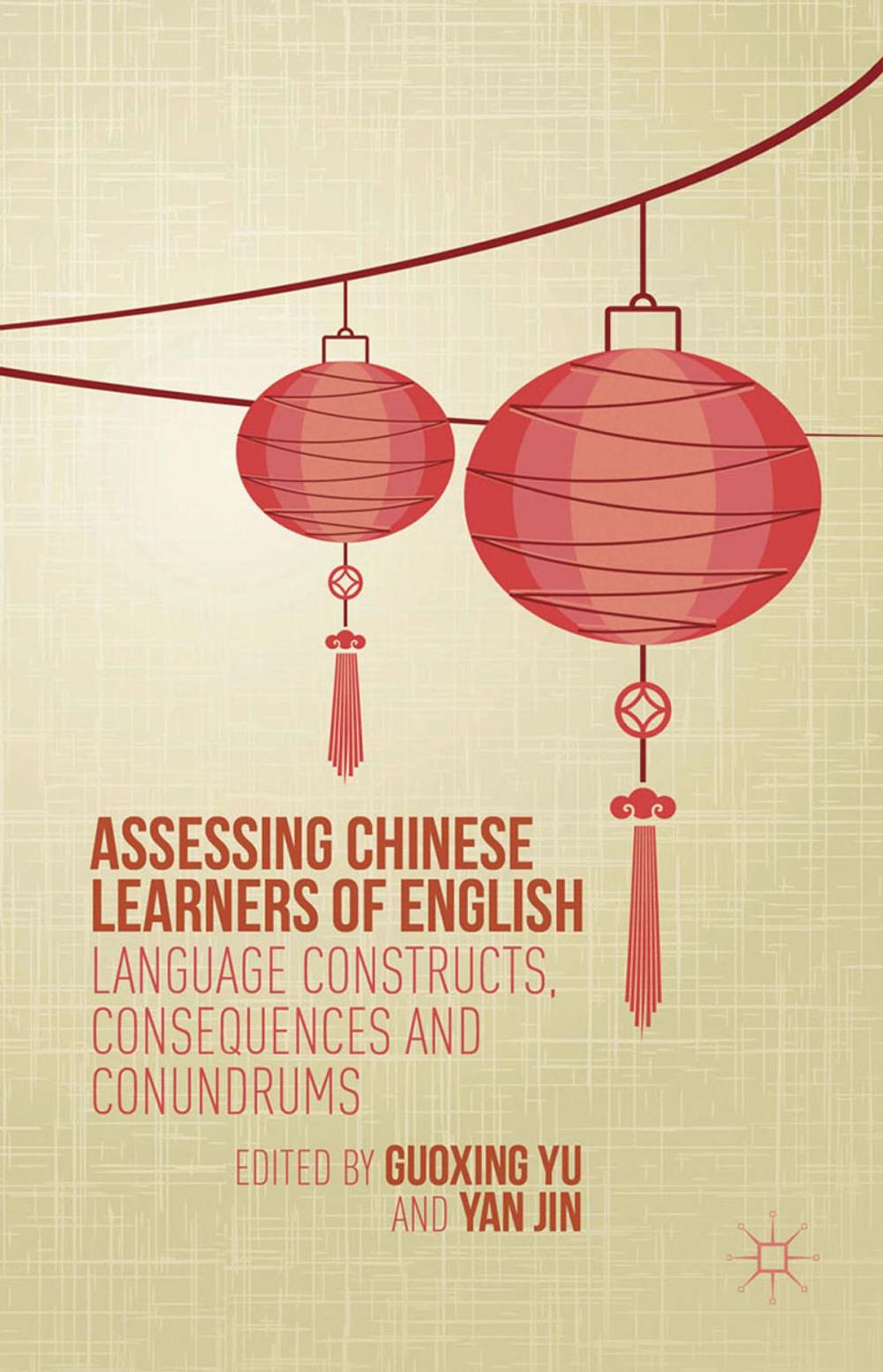 Big bigCover of Assessing Chinese Learners of English