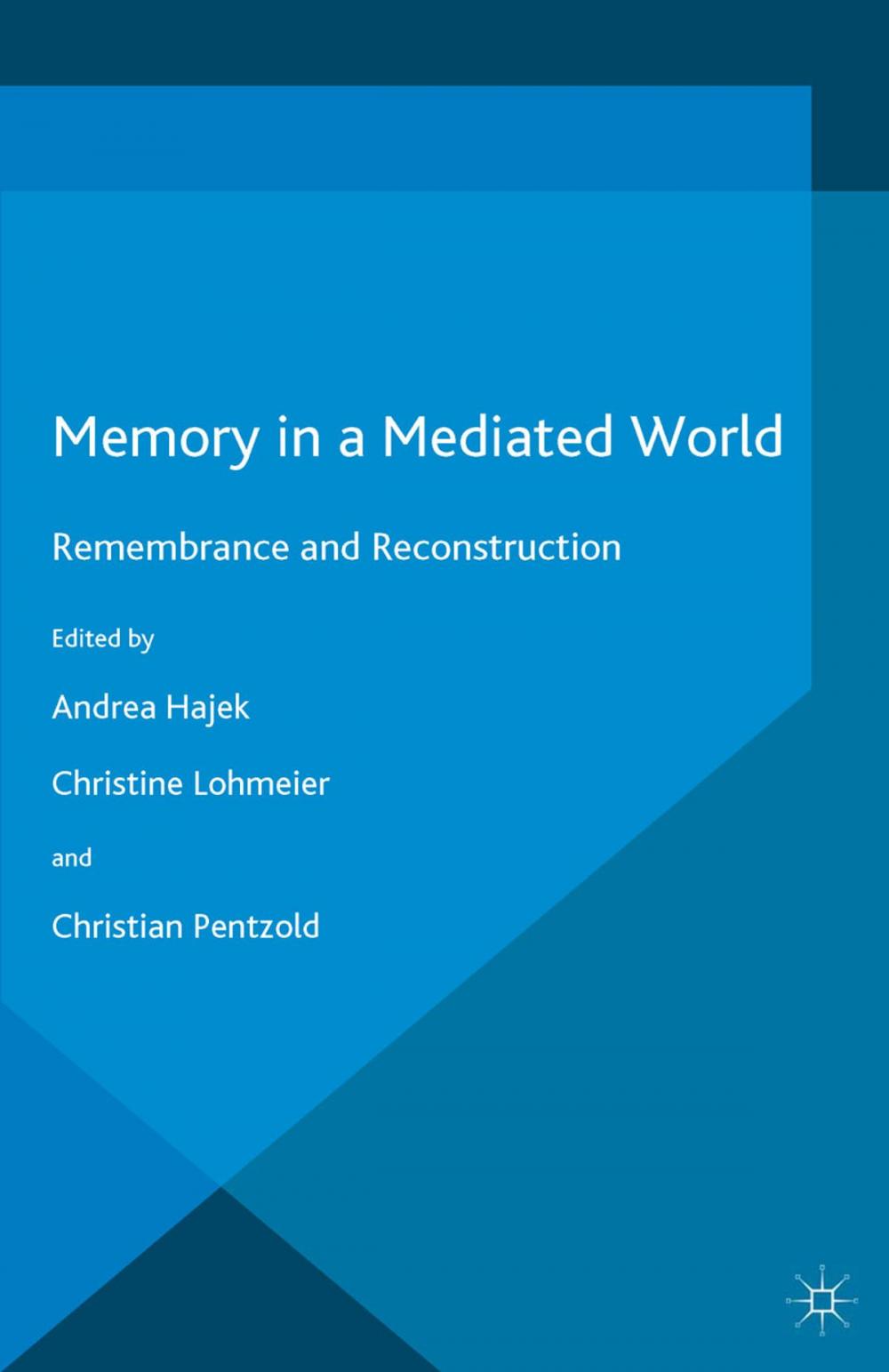 Big bigCover of Memory in a Mediated World