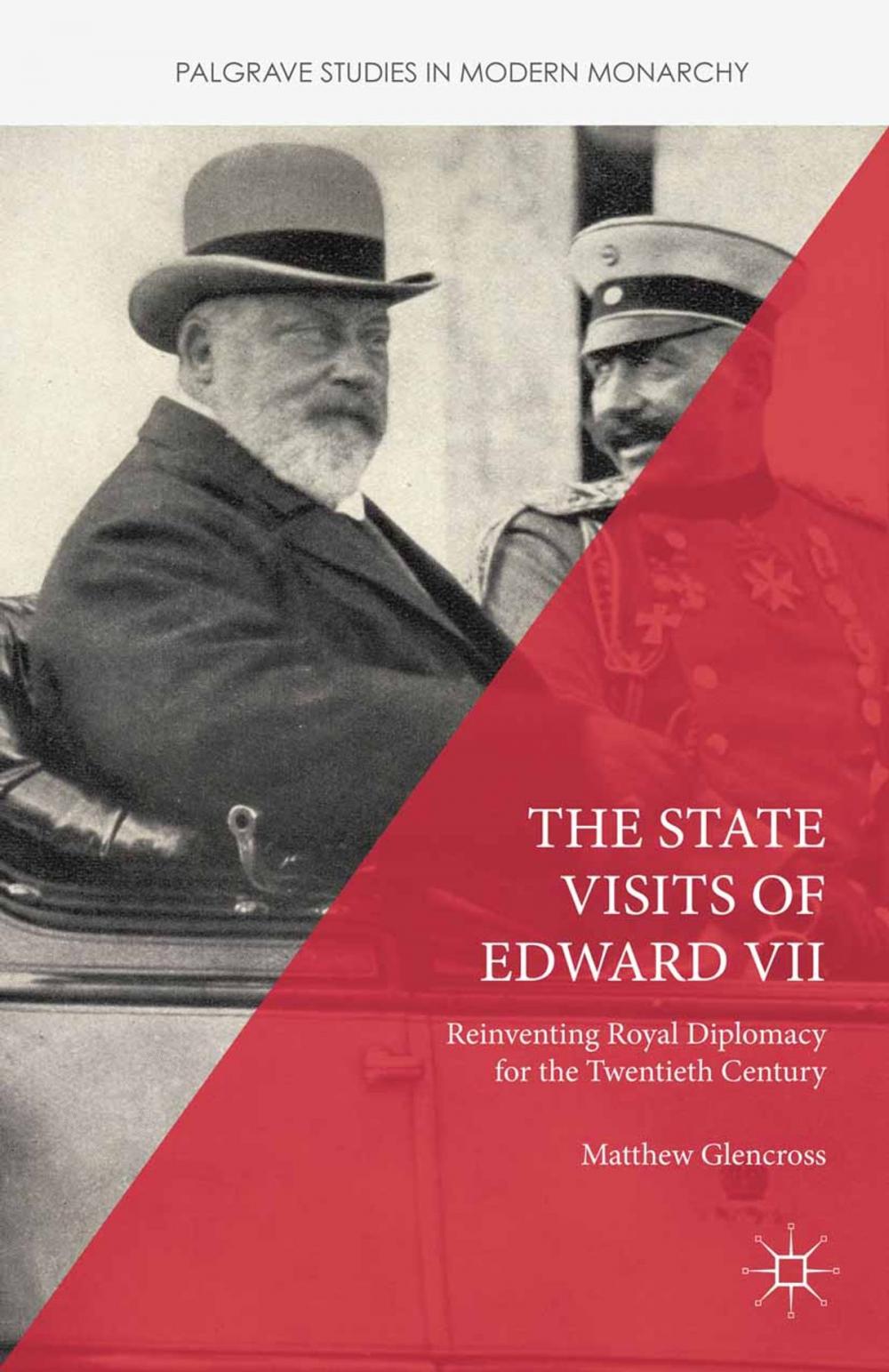 Big bigCover of The State Visits of Edward VII