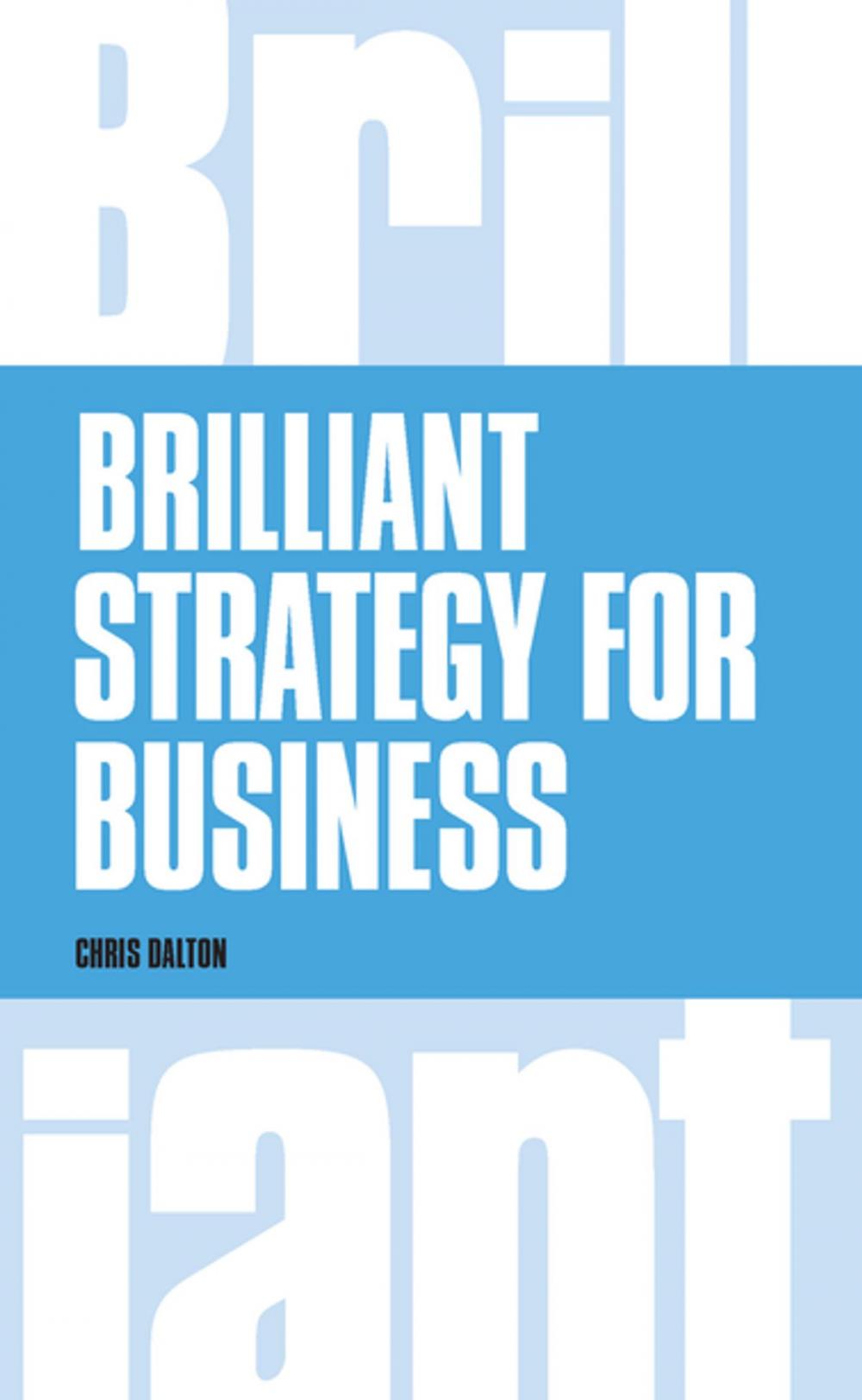 Big bigCover of Brilliant Strategy for Business