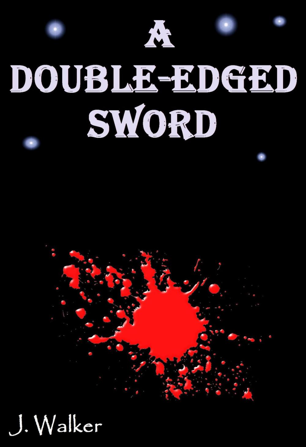 Big bigCover of A Double-Edged Sword