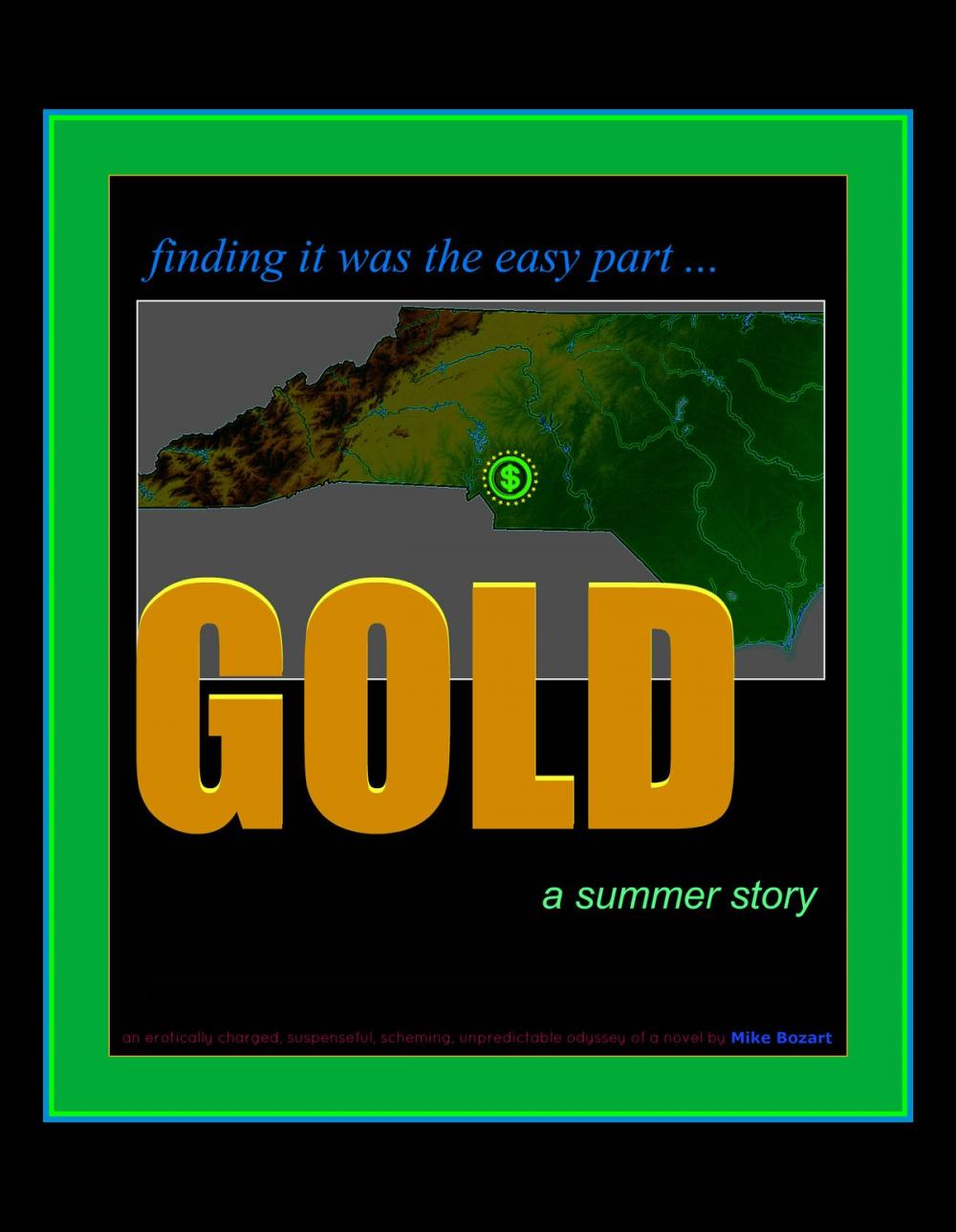 Big bigCover of Gold, A Summer Story