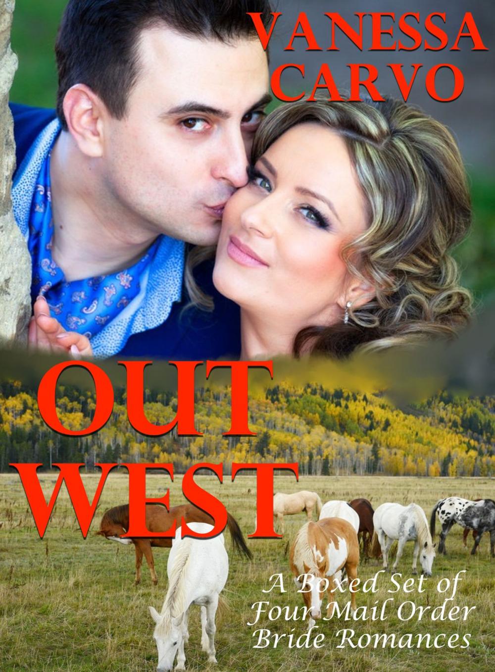 Big bigCover of Out West (A Boxed Set of Four Mail Order Bride Romances)