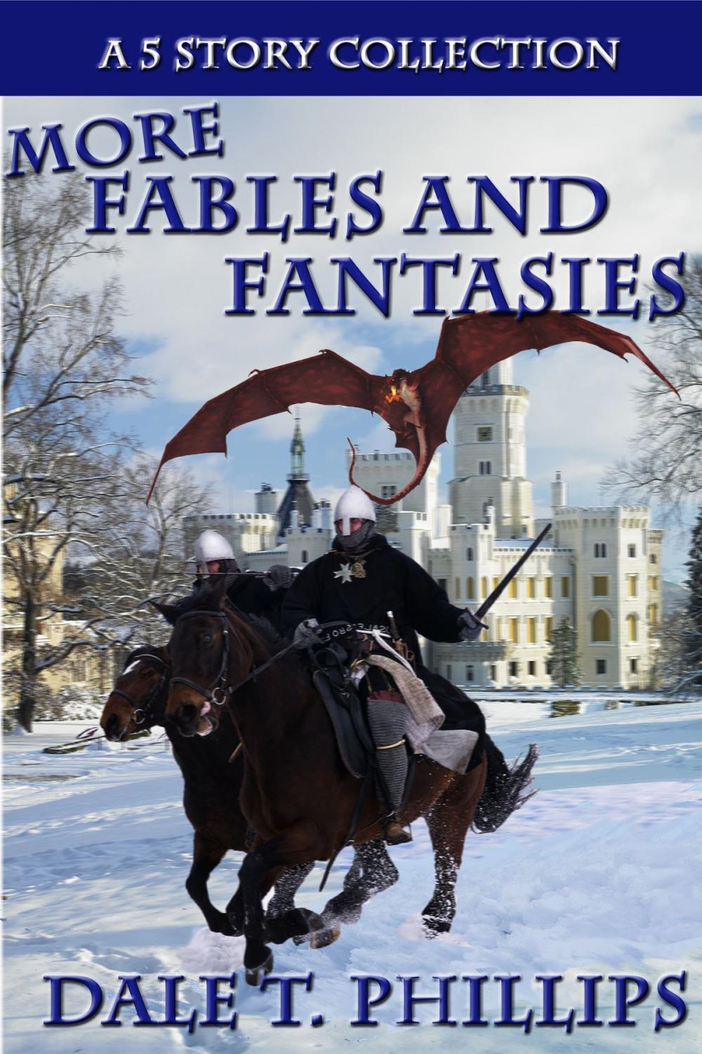 Big bigCover of More Fables and Fantasies